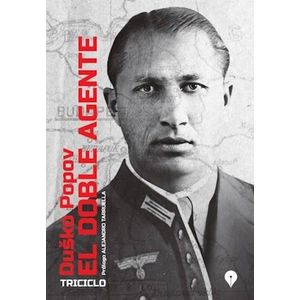 DOBLE AGENTE, EL - POPOV, DUSKO