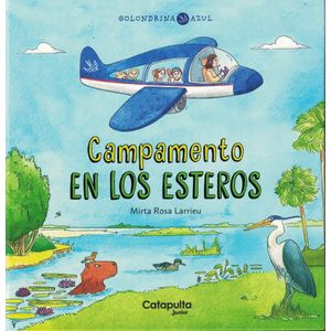 CAMPAMENTO EN LOS ESTEROS - GOLONDRINA AZUL