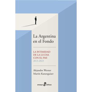 ARGENTINA EN EL FONDO, LA - WERNER, ALEJANDRO