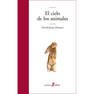 CIELO DE LOS ANIMALES, EL - POISSANT, DAVID JAMES