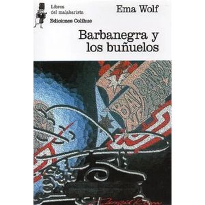 BARBANEGRA Y LOS BUÑUELOS - WOLF, EMA