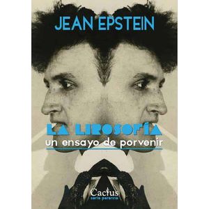 LIROSOFIA, LA- UN ENSAYO DE PORVENIR - EPSTEIN, JEAN