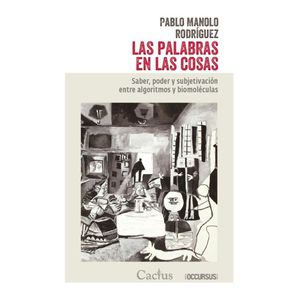 PALABRAS EN LAS COSAS, LAS - RODRIGUEZ, PABLO