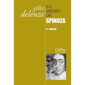 EN MEDIO DE SPINOZA - DELEUZE, GILLES
