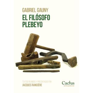 FILOSOFO PLEBEYO, EL - GAUNY, GABRIEL