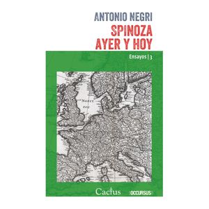 SPINOZA AYER Y HOY - Negri, Antonio