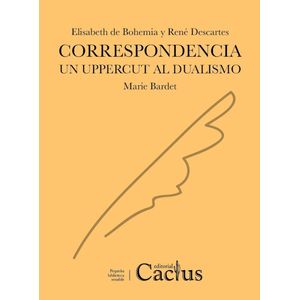 CORRESPONDENCIA- UN UPPERCUT AL DUALISMO (B) - DE BOHEMIA, ELISABETH