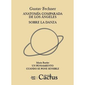 ANATOMIA COMPARADA DE LOS ANGELES / SOBRE LA DANZA (B) - FECHNER, GUSTAV