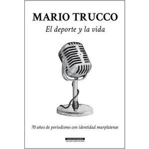 DEPORTE Y LA VIDA, EL - TRUCCO, MARIO