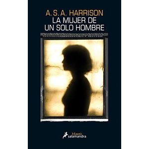 MUJER DE UN SOLO HOMBRE, LA - HARRISON, A. S. A.