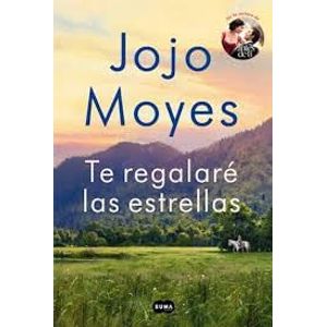 TE REGALARE LAS ESTRELLAS - Moyes, Jojo