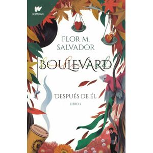 BOULEVARD DESPUES DE EL LIBRO 2 - Salvador, Flor M.