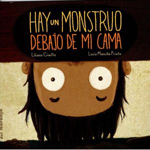 HAY UN MONSTRUO DEBAJO DE MI CAMA - Cinetto, Liliana