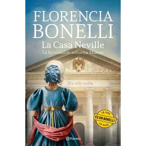 CASA NEVILLE, LA LA FORMIDABLE SEÑORITA MANON - Bonelli, Florencia