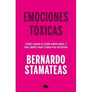 EMOCIONES TOXICAS (B) - STAMATEAS, BERNARDO