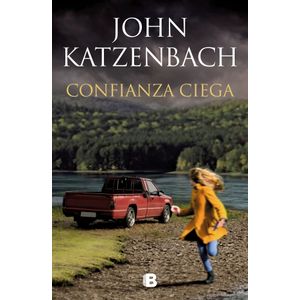 CONFIANZA CIEGA - KATZENBACH, JOHN