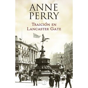 TRAICION EN LANCASTER GATE - Perry, Anne