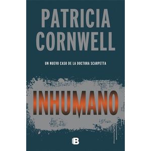 INHUMANO - CORNWELL, PATRICIA