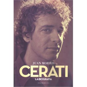 CERATI- LA BIOGRAFIA - MORRIS, JUAN