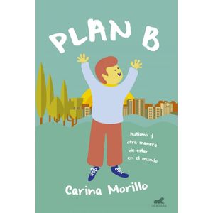 PLAN B - MORILLO, CARINA
