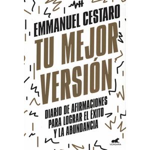 TU MEJOR VERSION - CESTARO, EMMANUEL