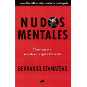 NUDOS MENTALES - STAMATEAS, BERNARDO