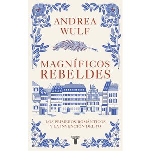 MAGNIFICOS REBELDES - WULF, ANDREA