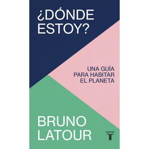 DONDE ESTOY - LATOUR, BRUNO