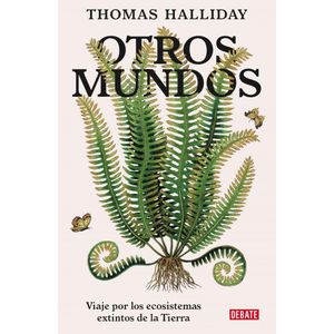 OTROS MUNDOS - HALLIDAY, THOMAS