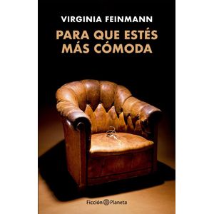 PARA QUE ESTES MAS COMODA - FEINMANN, VIRGINIA