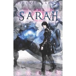 LIBRO DE SARAH, EL EL CAPITULO PERDIDO LIBRO 3 - Garcia del Castillo, Vicente