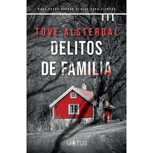 DELITOS DE FAMILIA - Alsterdal, Tove