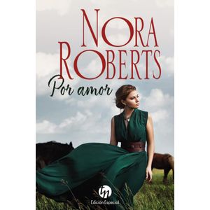 POR AMOR - Roberts, Nora