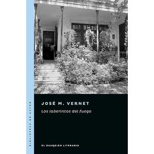 LABERINTOS DEL FUEGO, LOS - Vernet, Jose