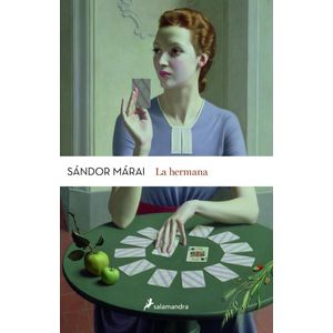 HERMANA, LA - Marai, Sandor