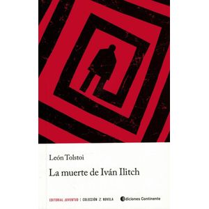 MUERTE DE IVAN ILITCH, LA - Tolstoi, Leon