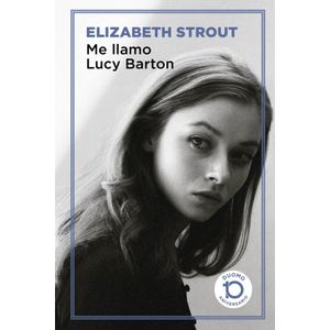 ME LLAMO LUCY BARTON - Strout, Elizabeth