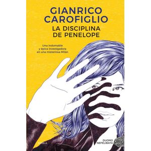 DISCIPLINA DE PENELOPE, LA - Carofiglio, Gianrico
