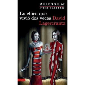 CHICA QUE VIVIO DOS VECES, LA MILLENNIUM 6 - Lagercrantz, David