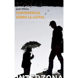 CONFERENCIA SOBRE LA LLUVIA - Villoro, Juan