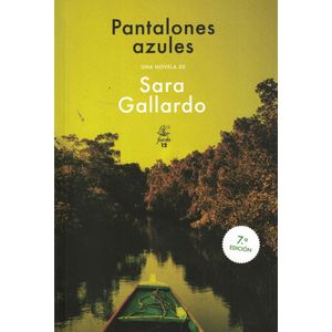 PANTALONES AZULES - Gallardo, Sara
