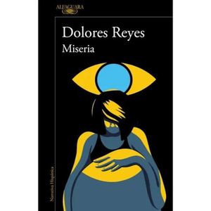 MISERIA - Reyes, Dolores