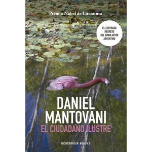 CIUDADANO ILUSTRE, EL - Mantovani, Daniel