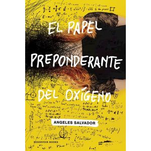 PAPEL PREPONDERANTE DEL OXIGENO, EL - Salvador, Angeles