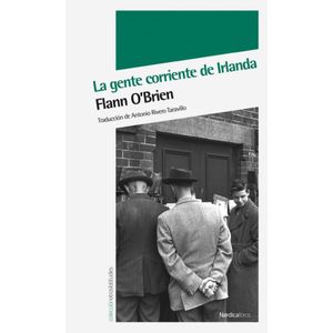 GENTE CORRIENTE DE IRLANDA, LA - O'Brien, Flann