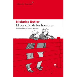 CORAZON DE LOS HOMBRES, EL - Butler, Nickolas