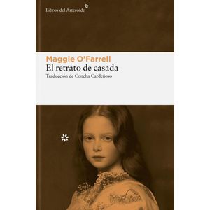 RETRATO DE CASADA, EL - O Farrell, Maggie