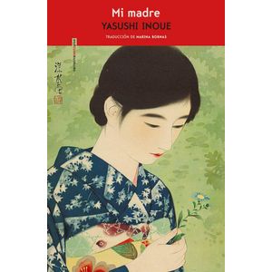 MI MADRE - Inoue, Yasushi