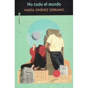 NO TODO EL MUNDO - Jimenez Serrano, Marta