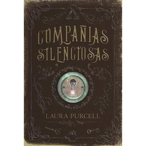 COMPAÑIAS SILENCIOSAS - Purcell, Laura